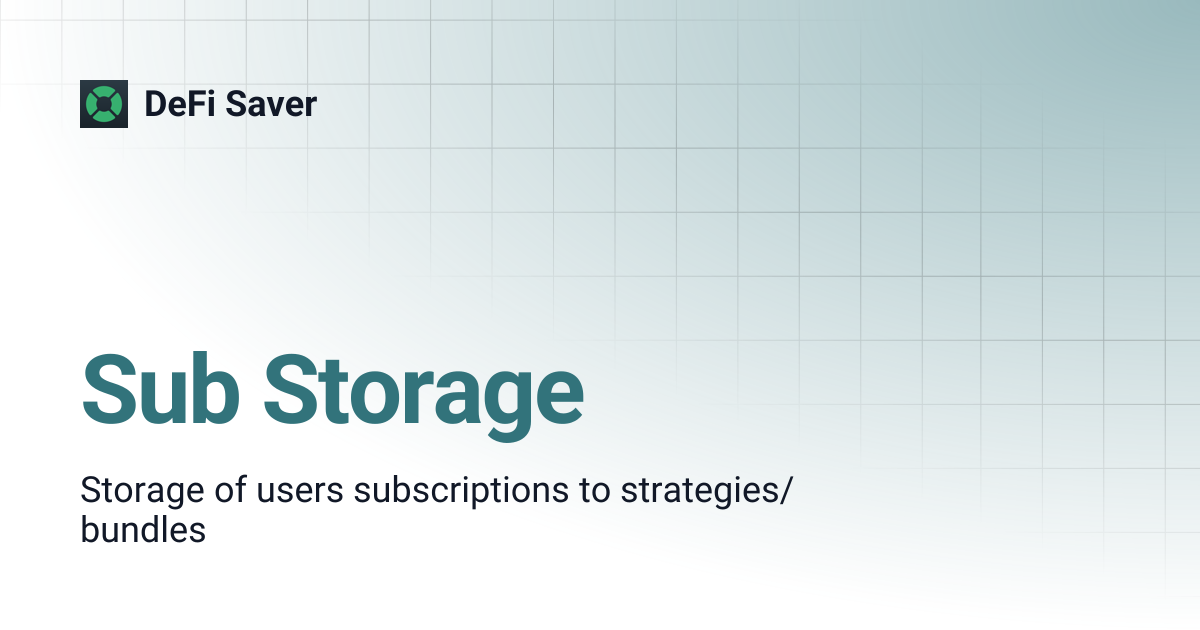 Sub Storage | DeFi Saver
